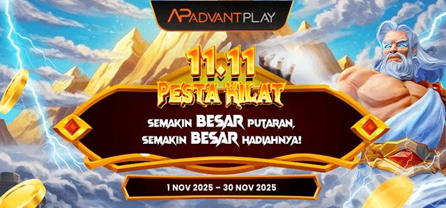 ADVANTPLAY - 11.11 PESTA KILAT! EVENT EKSKLUSIF NOVEMBER!